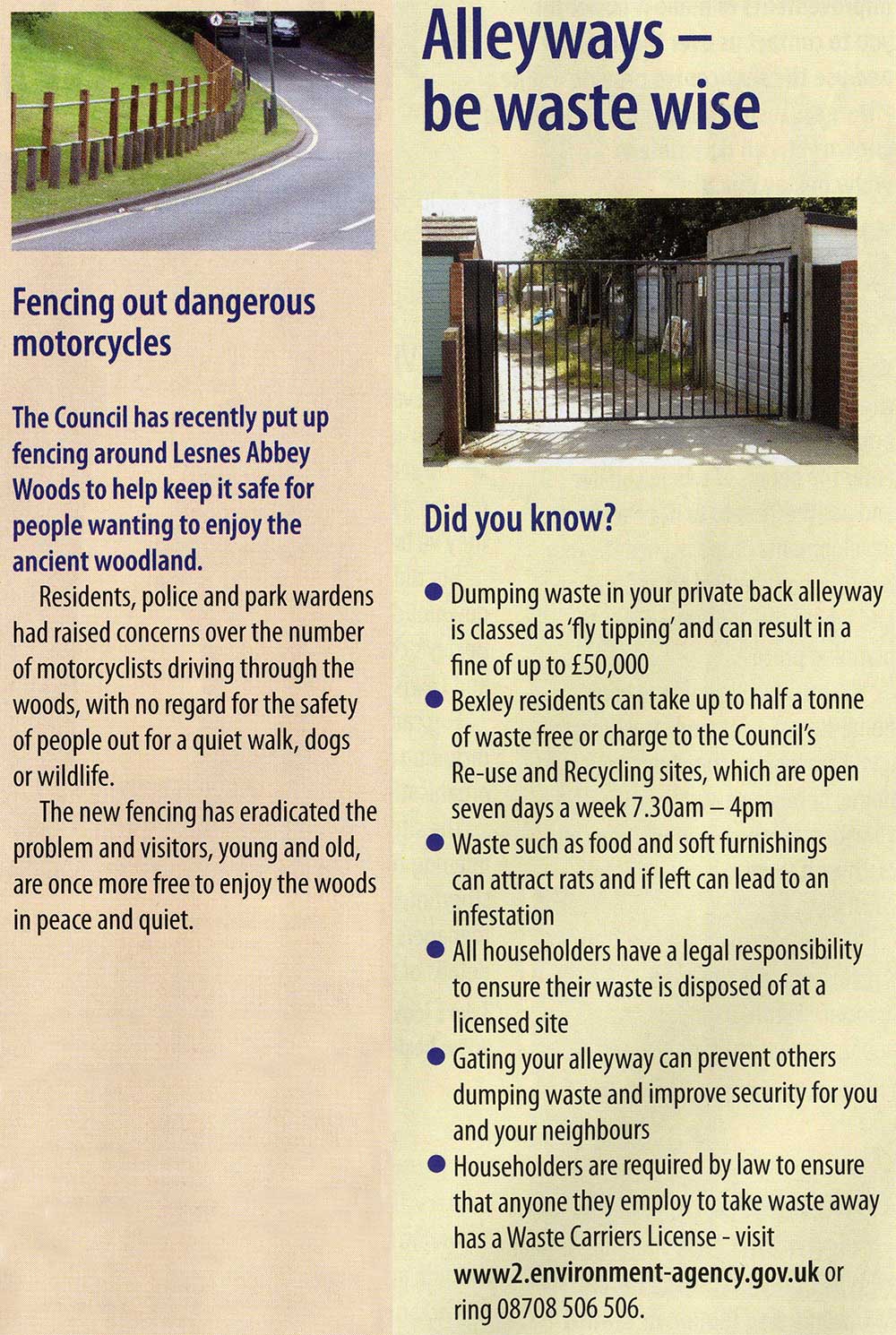 Fencing out dangerous motorcycles